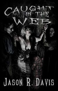 Cover image for Caught in the Web