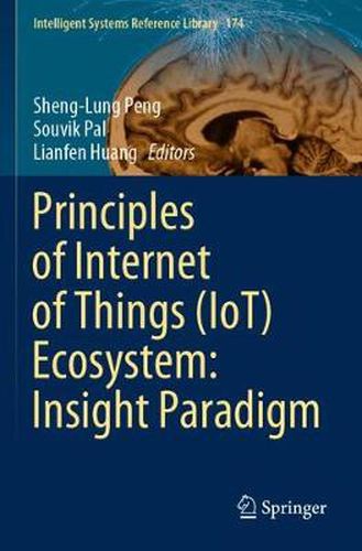 Cover image for Principles of Internet of Things (IoT) Ecosystem: Insight Paradigm