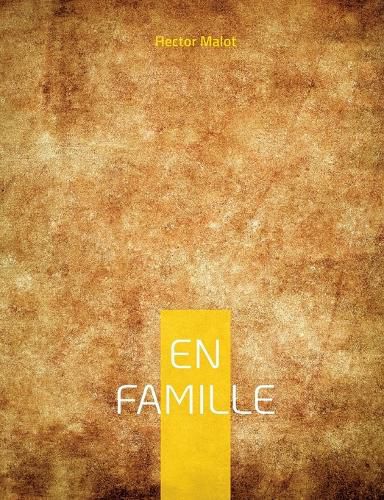 Cover image for En Famille: Oeuvre denoncant les conditions de travail des enfants