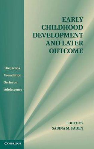 Cover image for Early Childhood Development and Later Outcome