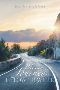 Cover image for Blessed Journey, Fellow Traveler