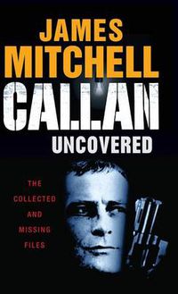 Cover image for Callan Uncovered
