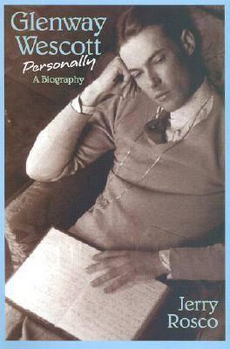 Cover image for Glenway Wescott Personally: A Biography