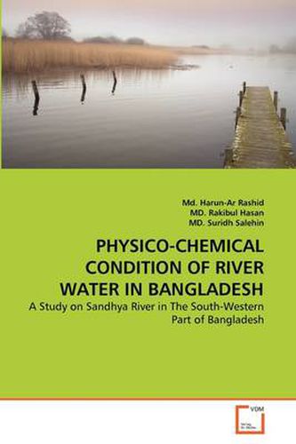 Cover image for Physico-Chemical Condition of River Water in Bangladesh