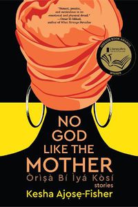 Cover image for No God Like the Mother