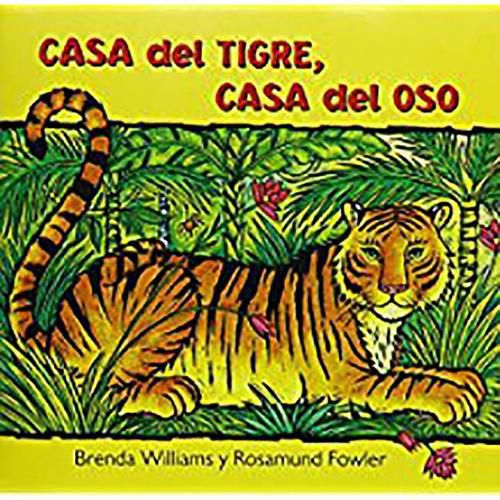 Cover image for Casa del Tigre, Casa del Oso (Unit 3, Bood 14): Read Aloud Grade K