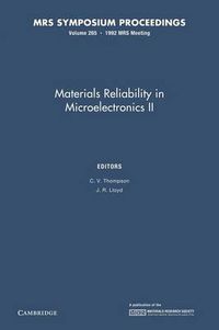 Cover image for Materials Reliability in Microelectronics II: Volume 265