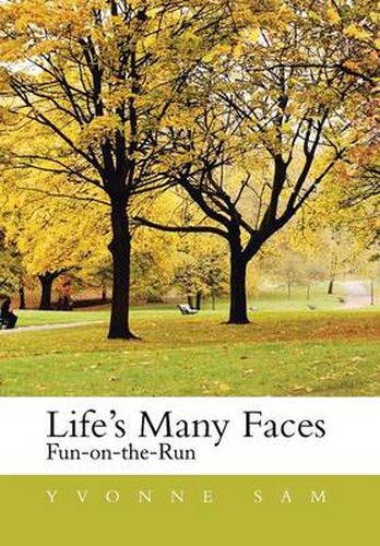 Cover image for Life's Many Faces: Fun on the Run