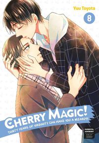 Cover image for Cherry Magic! Thirty Years of Virginity Can Make You a Wizard? 8