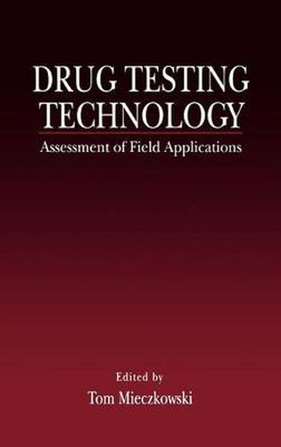 Cover image for Drug Testing Technology: Assessment of Field Applications