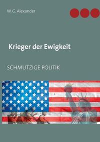 Cover image for Krieger der Ewigkeit: Schmutzige Politik