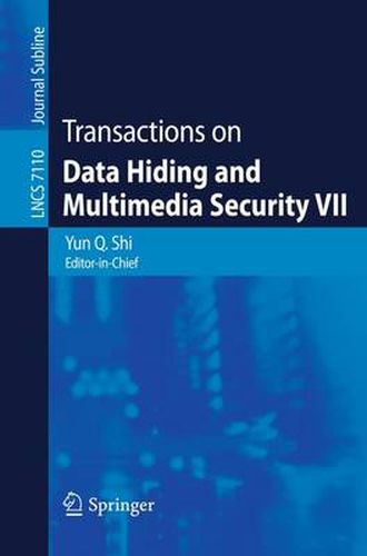 Cover image for Transactions on Data Hiding and Multimedia Security VII