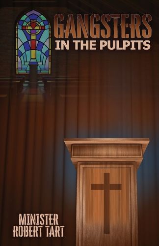 Cover image for Gangsters in the Pulpits