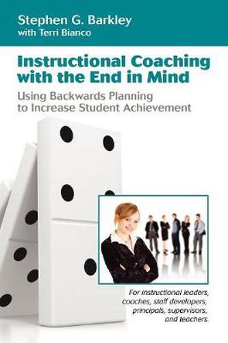 Cover image for Instructional Coaching with the End in Mind