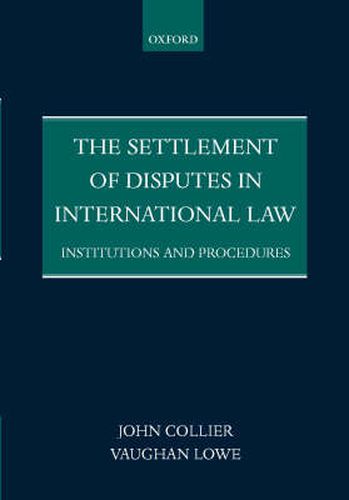 Cover image for Settlement of Disputes in International Law: Institutions and Procedures