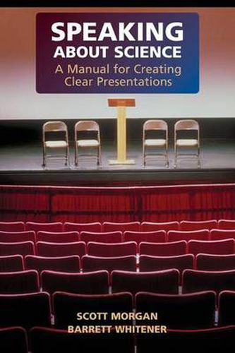 Cover image for Speaking about Science: A Manual for Creating Clear Presentations