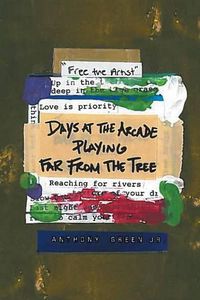 Cover image for Days at the Arcade playing far from the Tree