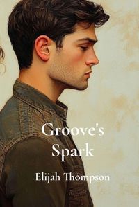 Cover image for Groove's Spark