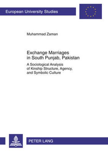 Cover image for Exchange Marriages in South Punjab, Pakistan: A Sociological Analysis of Kinship Structure, Agency, and Symbolic Culture