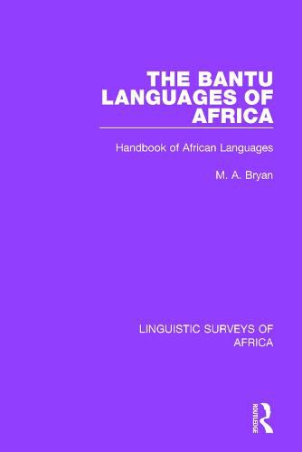 Cover image for The Bantu Languages of Africa: Handbook of African Languages