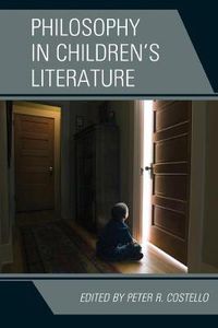 Cover image for Philosophy in Children's Literature