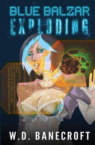 Cover image for Blue Balzar: Exploding