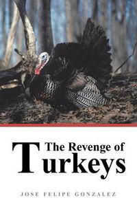 Cover image for The Revenge of Turkeys