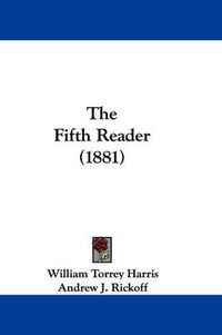Cover image for The Fifth Reader (1881)