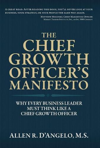 Cover image for The Chief Growth Officer's Manifesto: Why Every Business Leader Must Think Like a Chief Growth Officer