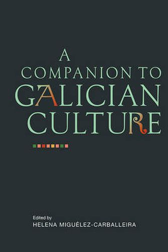 Cover image for A Companion to Galician Culture