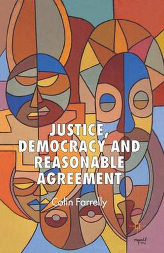 Cover image for Justice, Democracy and Reasonable Agreement