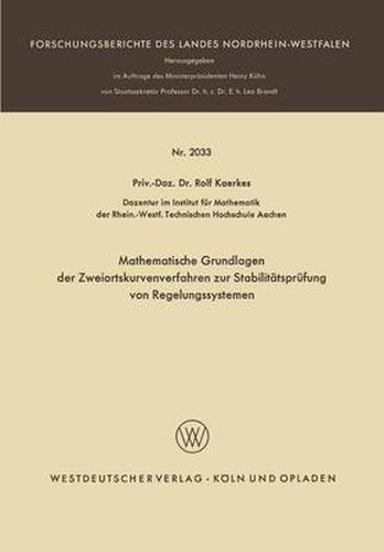 Cover image for Mathematische Grundlagen Der Zweiortskurvenverfahren Zur Stabilitatsprufung Von Regelungssystemen