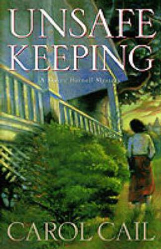 Cover image for Unsafe Keeping: A Maxey Burnell Mystery