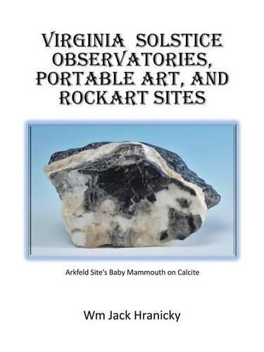 Cover image for Virginia Solstice Observatories, Portable Art, and Rockart Sites