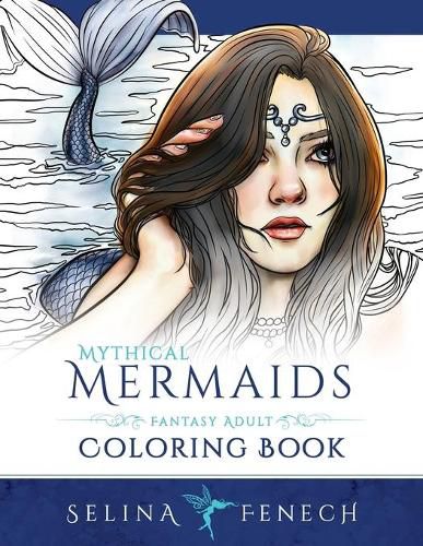 Cover image for Mythical Mermaids - Fantasy Adult Coloring Book