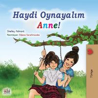 Cover image for Let's play, Mom! (Turkish Book for Kids)