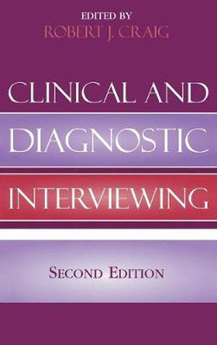 Clinical and Diagnostic Interviewing