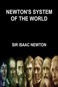 Cover image for NEWTON'S SYSTEM OF THE WORLD (Find Yo Genius Edition)