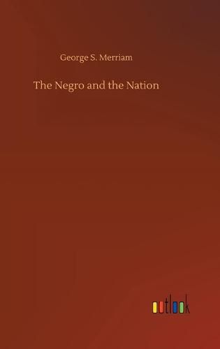 Cover image for The Negro and the Nation