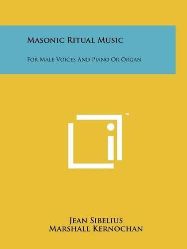 Cover image for Masonic Ritual Music: For Male Voices and Piano or Organ