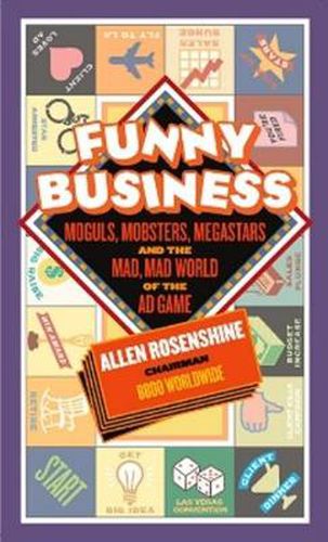 Cover image for Funny Business: Moguls, Mobsters, Megastars, and the Mad, Mad World of the Ad Game