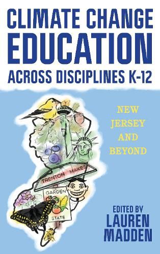 Climate Change Education Across Disciplines K-12