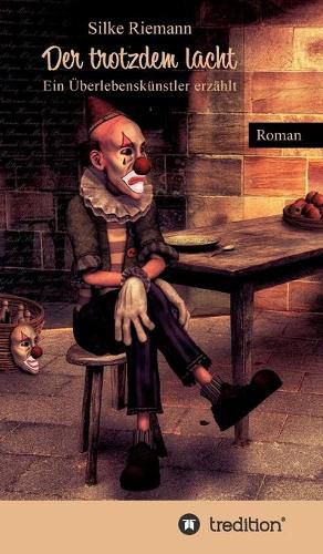 Cover image for Der trotzdem lacht. Ein UEberlebenskunstler erzahlt