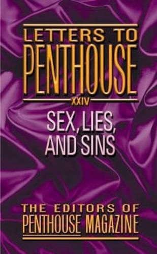 Cover image for Letters To Penthouse Xxiv: Sex, Lies and Sins