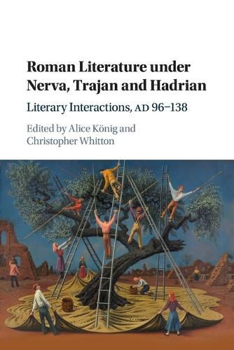 Cover image for Roman Literature under Nerva, Trajan and Hadrian: Literary Interactions, AD 96-138