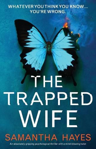 Cover image for The Trapped Wife: An absolutely gripping psychological thriller with a mind-blowing twist