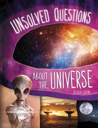 Cover image for Unsolved Questions about the Universe