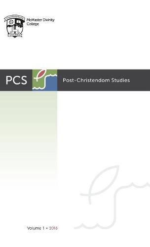 Post-Christendom Studies: Volume 1