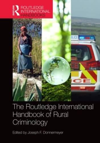 Cover image for The Routledge International Handbook of Rural Criminology