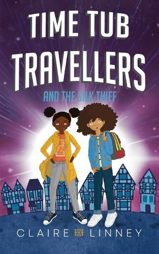 Cover image for Time Tub Travellers and the Silk Thief